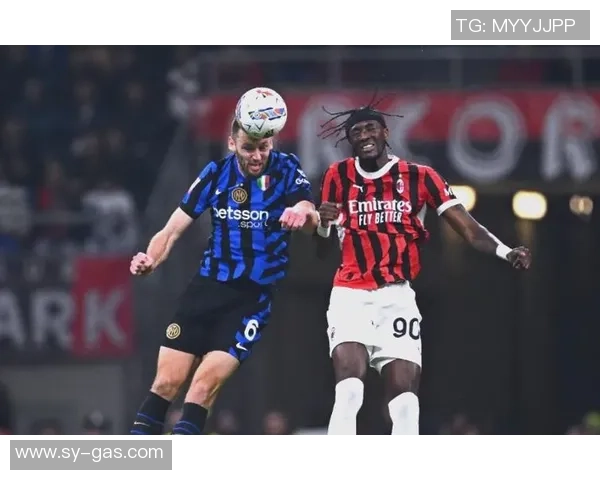 国米与AC米兰友谊赛激战成平局数据分析揭示精彩瞬间