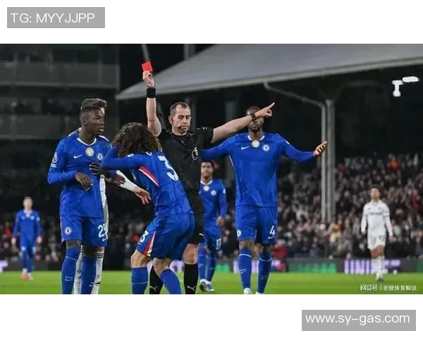 英超激战巴萨大胜切尔西红牌事件引发全场热议与争议分析